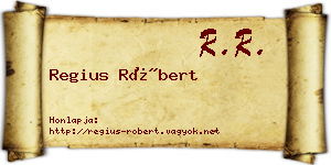 Regius Róbert névjegykártya